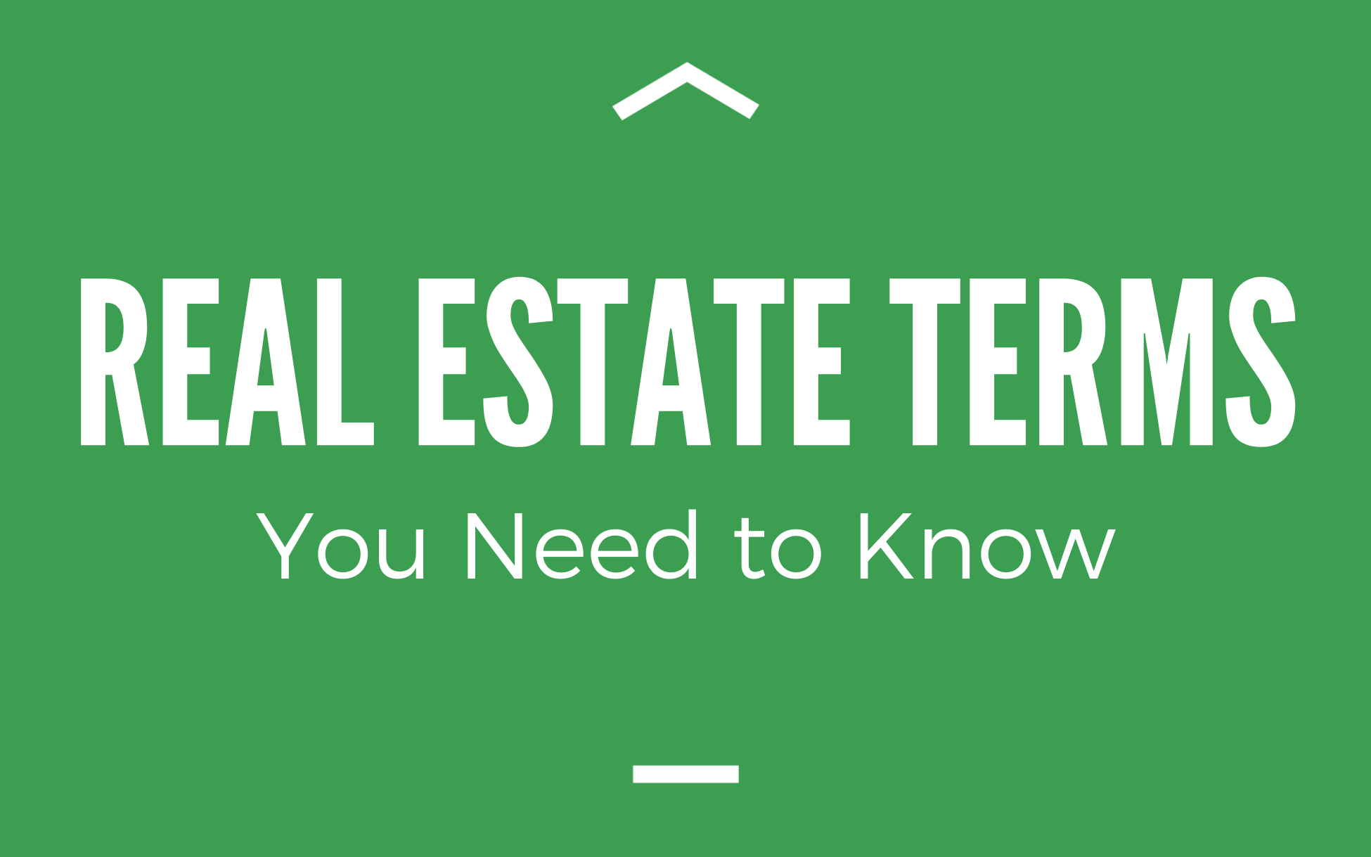 Real Estate Terms You Need to Know